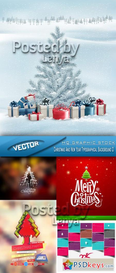 Stock Vector - Christmas And New Year Typographical Background 2