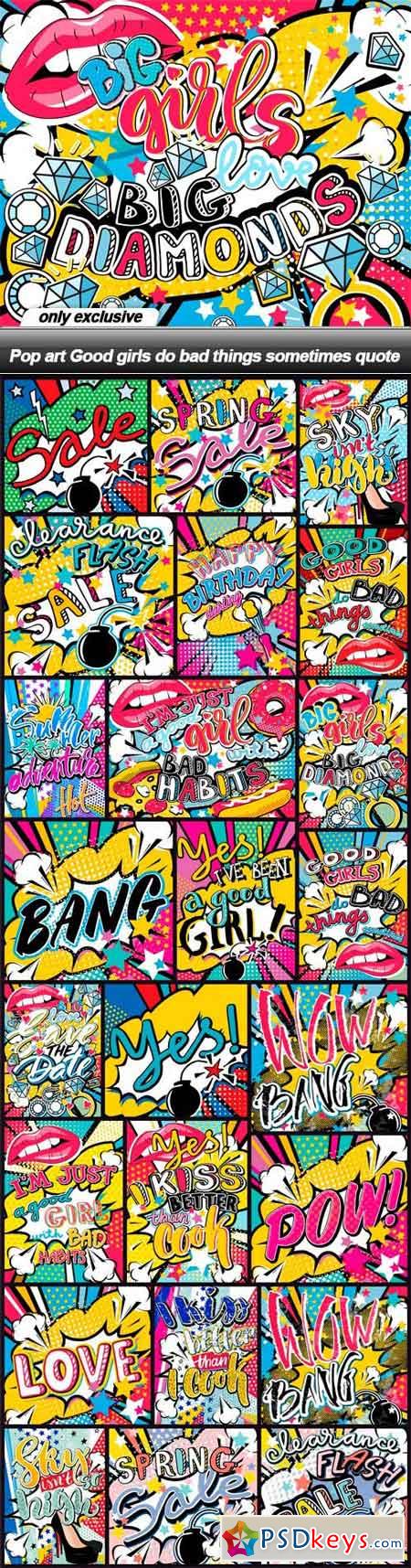 Pop art Good girls do bad things sometimes quote - 25 EPS