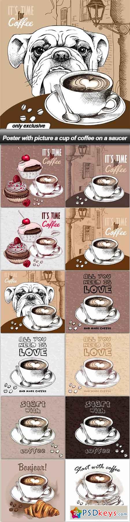 Poster with picture a cup of coffee on a saucer - 12 EPS