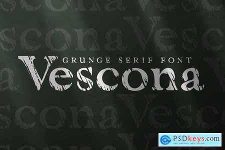 Vescona - Grunge Serif Font