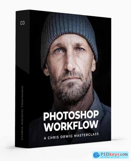 Chris Orwig - Photoshop Workflow Masterclass