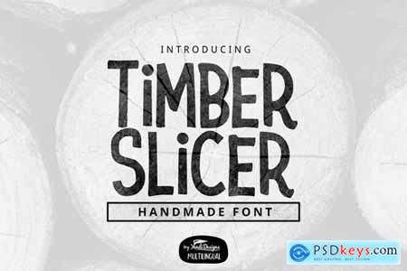 Timber Slicer