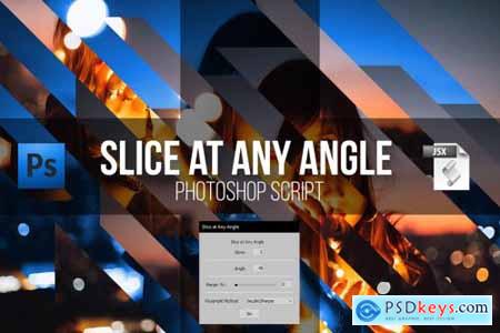 Slice at Any Angle PS Script 4926860
