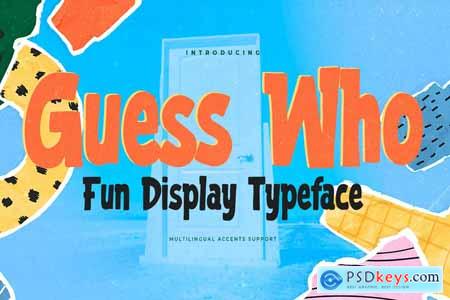 Guess Who - Fun Display Typeface