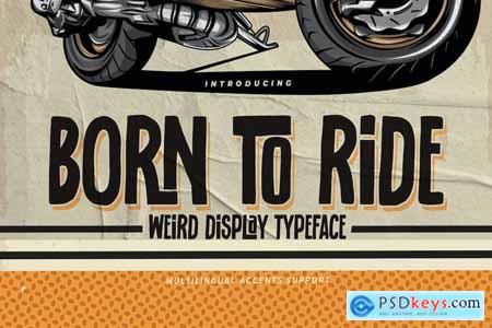 BORN TO RIDE - Weird Display Typeface