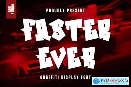 FasterEver - Graffiti Display Font