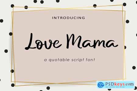 Love Mama - Quotable Script AM