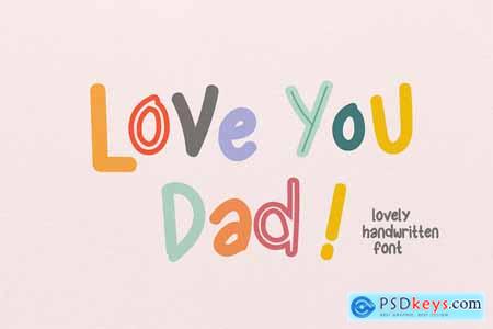 Love You Dad - Lovely Handwritten Font