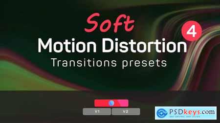 Soft Motion Distortion Transitions Presets 4 42928319