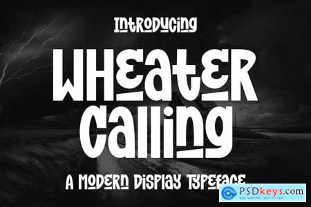 Wheater Calling - A Modern Display Font