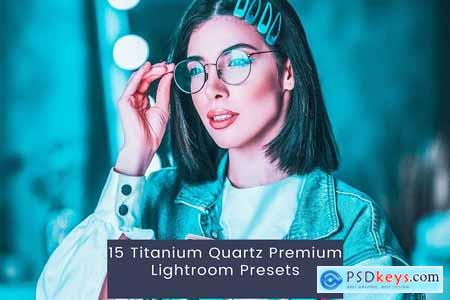 15 Titanium Quartz Premium Lightroom Presets
