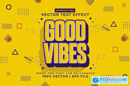 Good Vibes Editable Text Effect