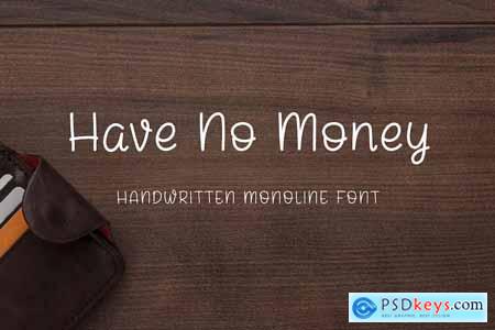 Have No Money - Handwritten Monoline Font
