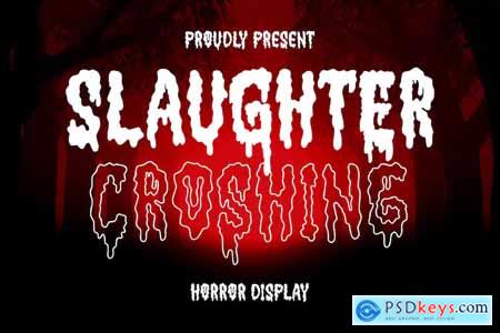 Slaughter Croshing Horor Display Font