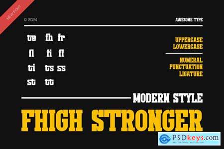 Fhigh Stronger Font