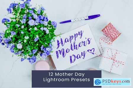 12 Mother Day Lightroom Presets