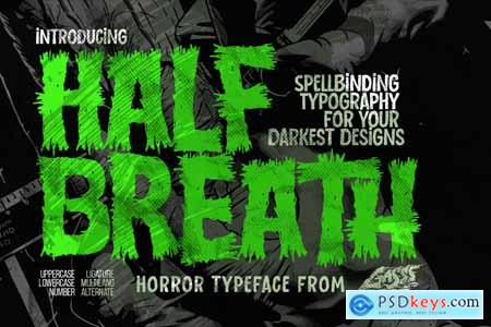 Half Breath  Rotten Font