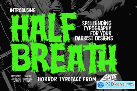 Half Breath  Rotten Font