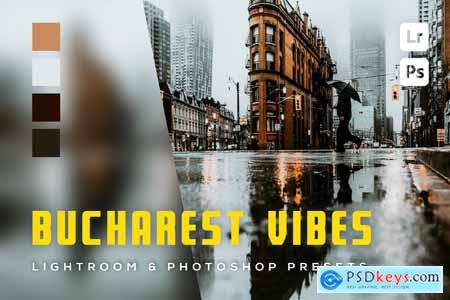 6 Bucharest Vibes Lightroom and Photoshop Presets