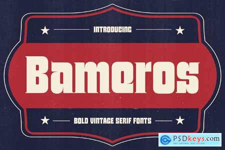 Bameros - Bold Vintage Serif Fonts