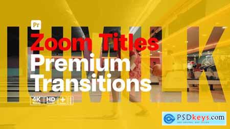 Premium Transitions Zoom Titles for Premiere Pro 55045283