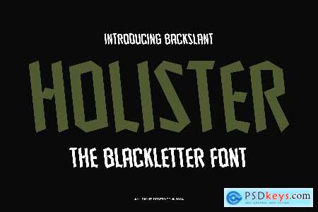 Holister Blackletter Backslant