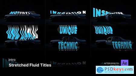 Intro Opening - Stretched Fluid Titles After Effects Project Files 56234554