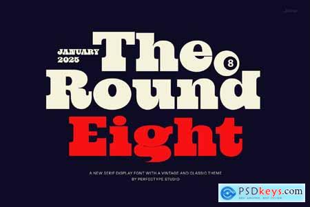 The Round Eight Serif Font